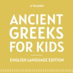 Ancient Greeks for Kids - English Language Edition