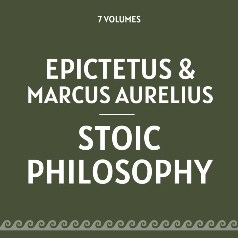 Stoic Philosophy – Epictetus & Marcus Aurelius