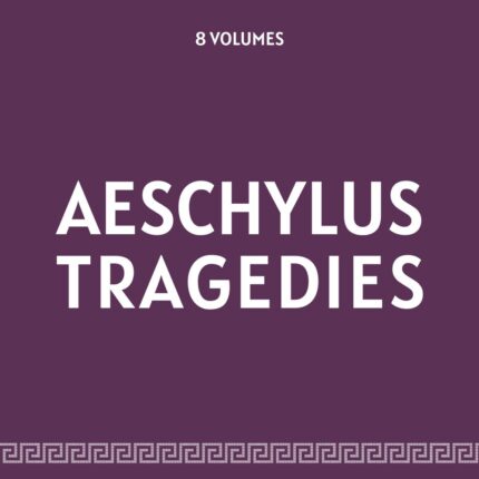Aeschylus Tragedies